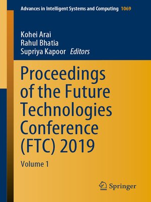cover image of Proceedings of the Future Technologies Conference (FTC) 2019